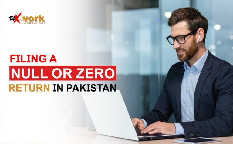 Filing a Null or Zero Return in Pakistan