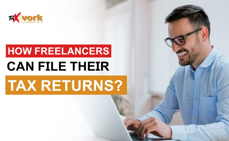 How Freelancers Can File Their Income Tax Returns